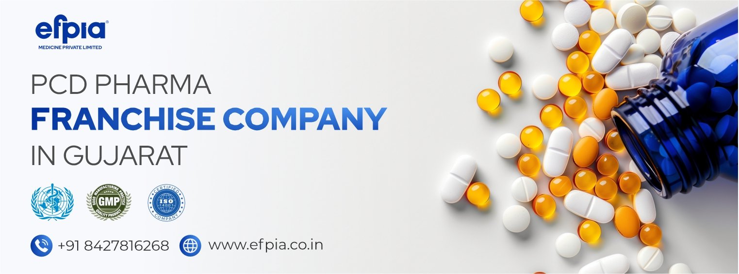Best PCD Pharma Franchise Company in Gujarat - Efpia Medicine
